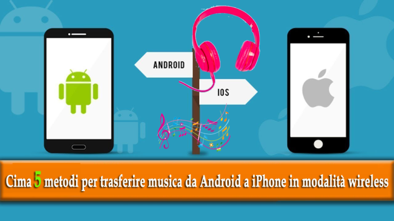 trasferire musica da Android a iPhone in modalità wireless
