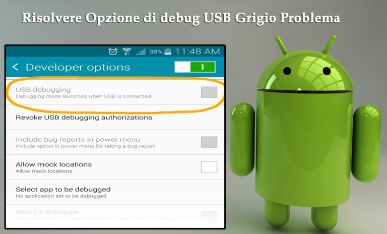 risolvere Opzione di debug USB Grigio Problema