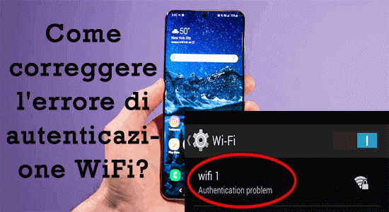 Come correggere l'errore di autenticazione WiFi?