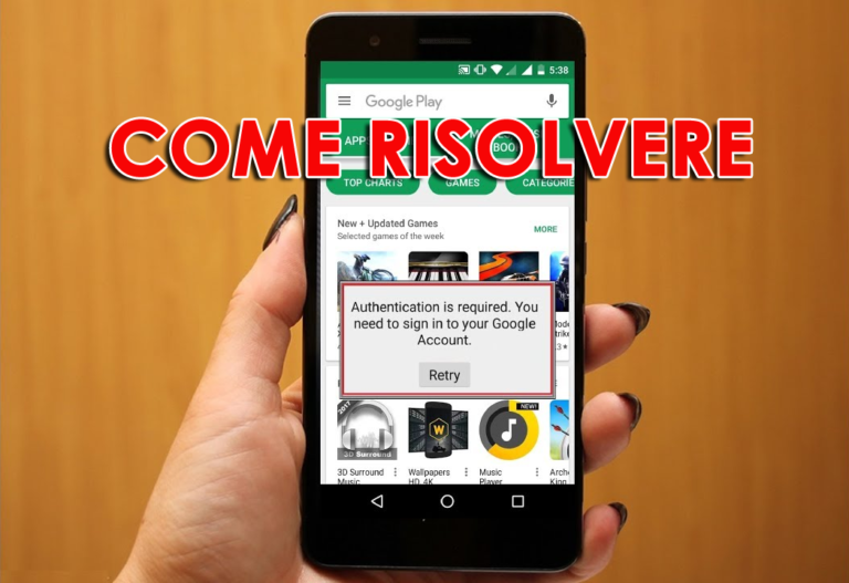 "È necessaria l'autenticazione" di Google Play