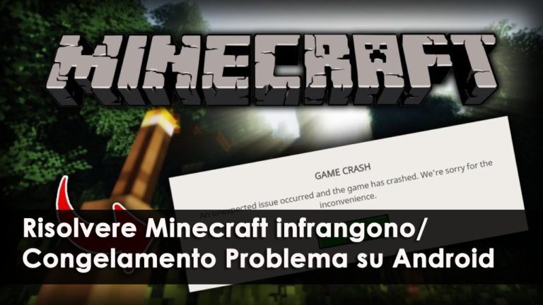 risolvere Minecraft infrangono/Congelamento Problema su Android