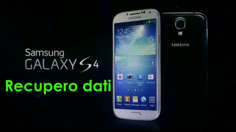 Samsung Galaxy s4 Recupero dati