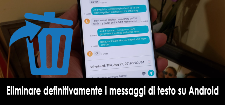 eliminare definitivamente i messaggi di testo su Android