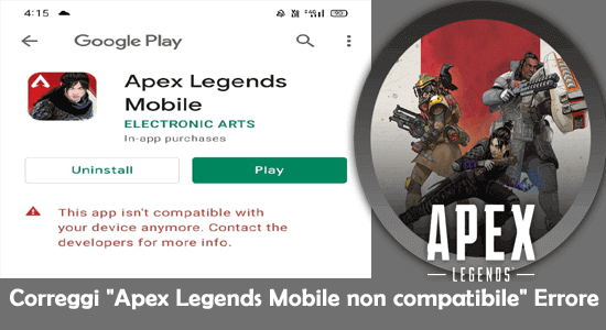 Correggi "Apex Legends Mobile non compatibile" Errore