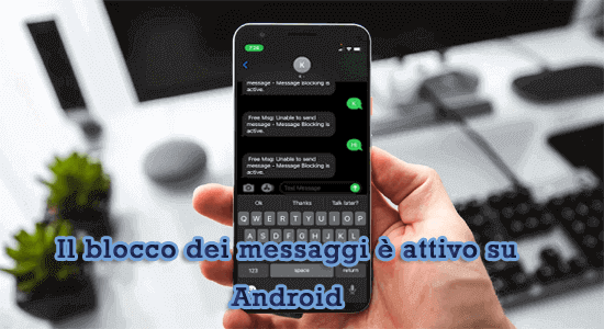 Il blocco dei messaggi è attivo su Android